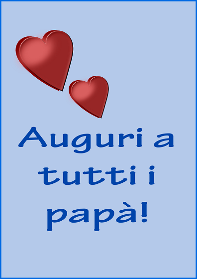 Buona festa del papà