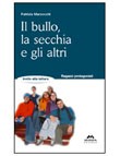 Copertina de Il bullo, la secchia e gli  altri